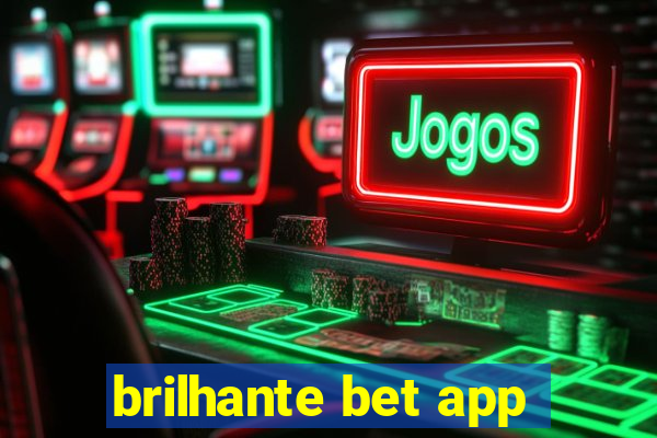 brilhante bet app